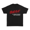 Icy Vintage DARE To Resist Drugs And Violence T-Shirt